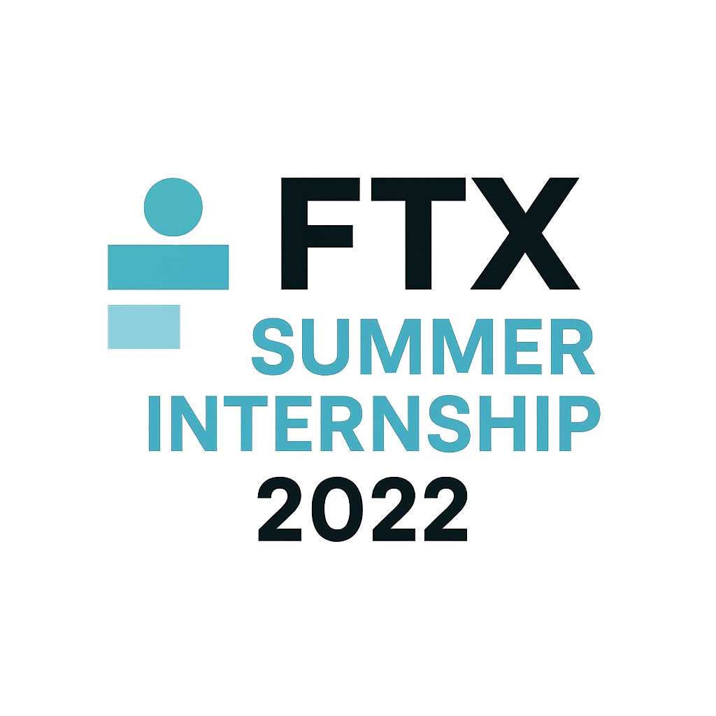 FTX Summer Internship 2022