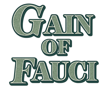 Gain of Fauci