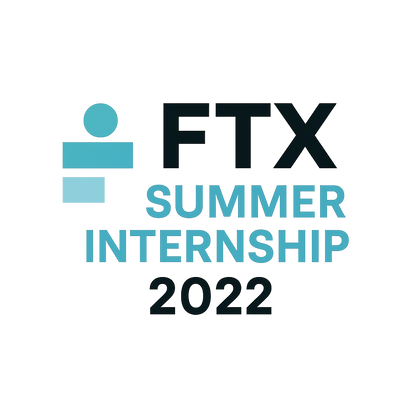 FTX Summer Internship 2022