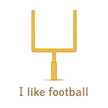 I like football